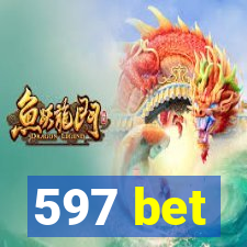 597 bet